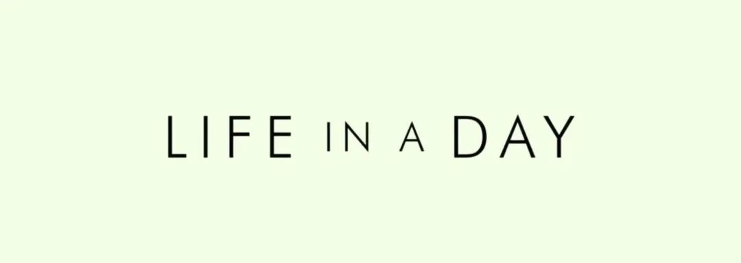 《life in a day》